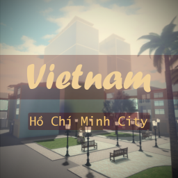 Ho Chi Minh City [🔥 EXPANSION + 🔊 VC]