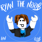 Ryan The Noob - ROBLOX Fan Club
