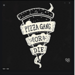 ThePizzaGang (Kool Kids Only)