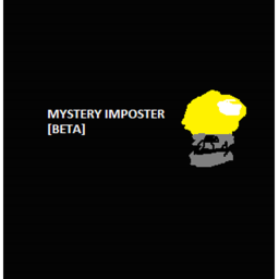 Mystery Imposter [BETA]