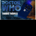  Tardis Travels In Space (UPDATES)