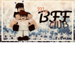 B.F.F Club!)