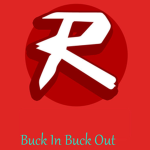 Buck in Buck out