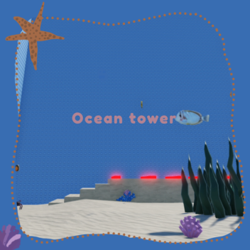 Ocean tower (obby)