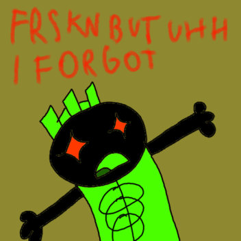 Forsaken But I Forgot Test