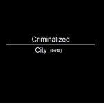 Criminalized City Government