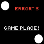Error's Game Place!