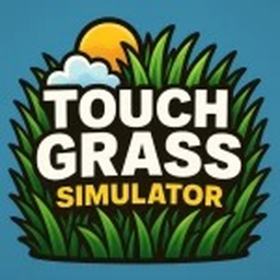 Touch Grass Simulator!