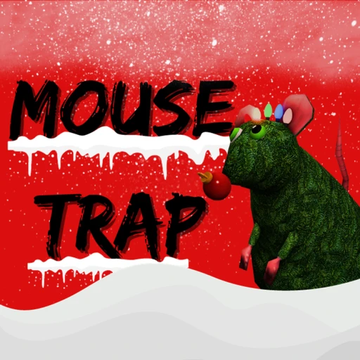 (Christmas update!) Mouse Trap
