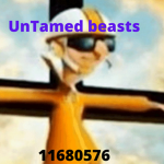 UnTamed beasts