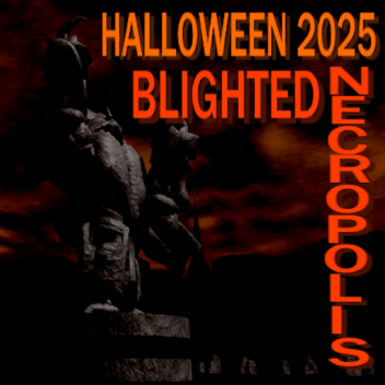 Halloween 2025: Blighted Necropolis