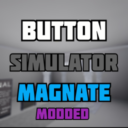 [x10k🔥] Button Simulator magnate Modded💸