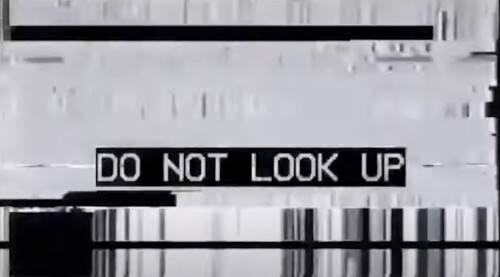 DONT LOOK UP!