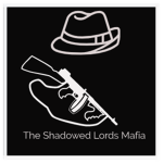 The Shadowed Lords Mafia