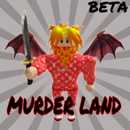 (BETA) Murder Land