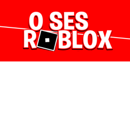 O Ses Roblox