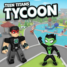 Teen titens tycoon