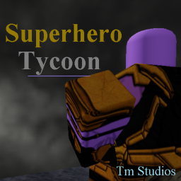 Superhero Tycoon! ADMIN EVENT (Read desc)