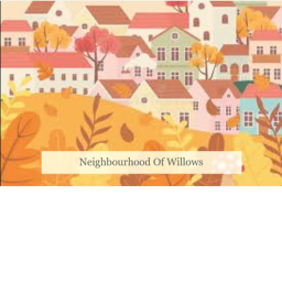 Neighborhood Of Willows