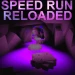 Speed Run [COSMIC] RELOADED icon
