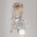 Dreamy Mirage ⋆