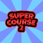 Super Course 2 [INDEV]