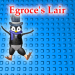 Egroce's Lair