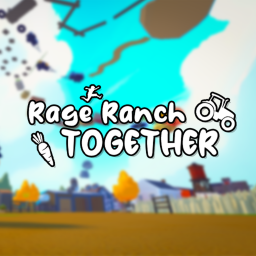 Rage Ranch TOGETHER! 🤬 [Only Up] [SKINS ADDED]