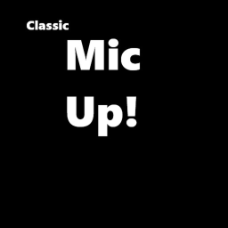 Classic Mic Up