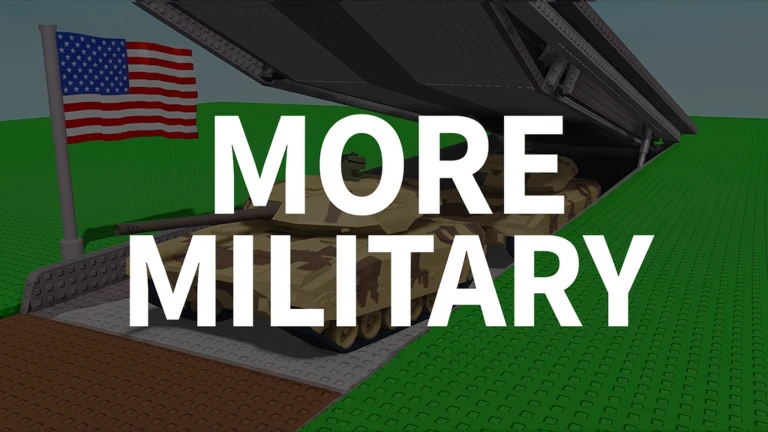 MORE MILITARY!