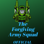 The Forgiving Army Squad I OFFICIAL