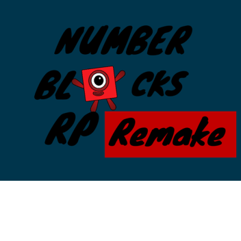 Numberblocks RP (Remake)