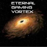 The Eternal Gaming Vortex !