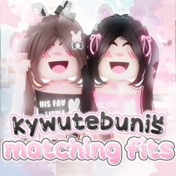 ♡ : kywutebunis matching fits [🐇]