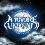 A FUTURE UNBOUND