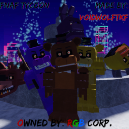 Fnaf Tycoon (Beta)