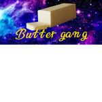 Butterdrip gang