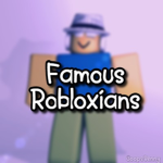 Famous RobIoxians