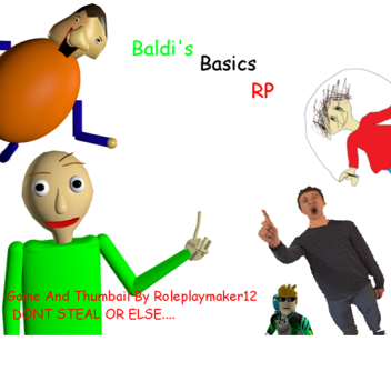 (MC BALDI'S) Baldi's Basics RP
