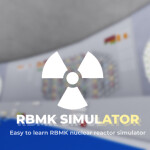 RBMK Simulator 3.0 [V1.7]