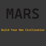 Mars: Build Your own Civilization