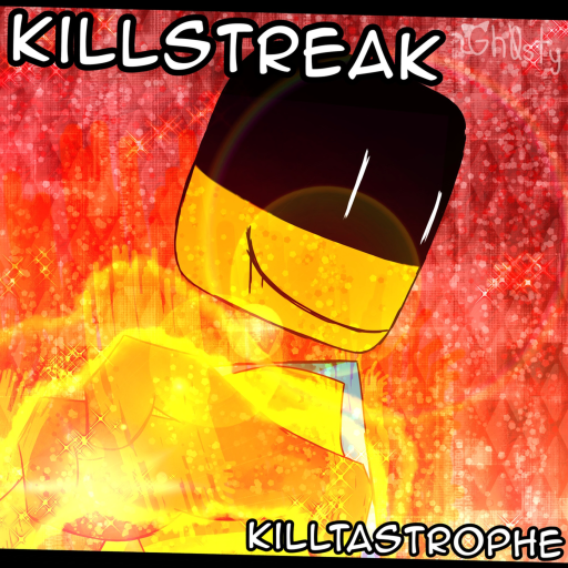 Killstreak Killtastrophe (Update)