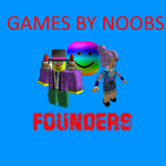 GAMES BY NOOBS