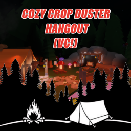 Cozy Crop Dusters Hangout VC [PVP ARENA]