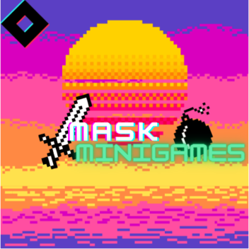 Mask minigames