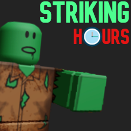 Striking Hours [W.I.P]