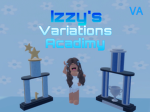 Izzy’s variations academy~ IAV
