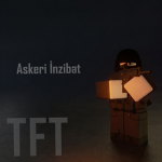 TFT | Askeri İnzibat