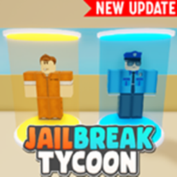 ⚡JailBreak Tycoon⚡