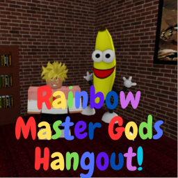 RAINBOW MASTER GODS HANGOUT